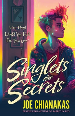 Singlets and Secrets -- Joe Chianakas, Paperback