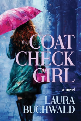 The Coat Check Girl -- Laura Buchwald, Paperback