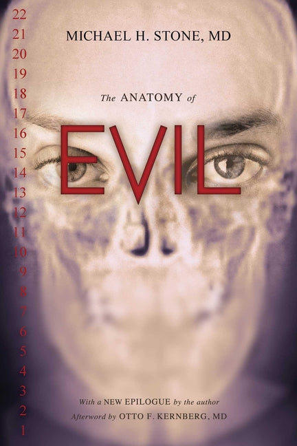 Anatomy of Evil -- Michael H. M. D. Stone, Paperback