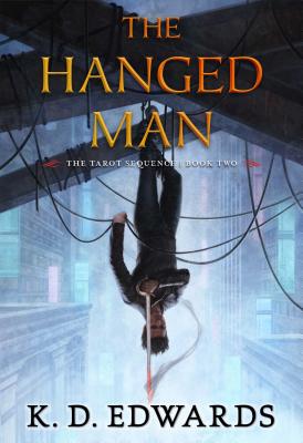 The Hanged Man -- K. D. Edwards, Paperback