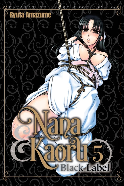 Nana & Kaoru: Black Label, Volume 5 -- Ryuta Amazume, Paperback