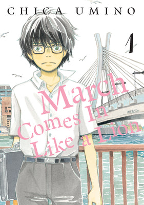 March Comes in Like a Lion, Volume 1 by Umino, Chica