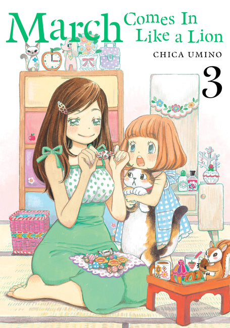 March Comes in Like a Lion, Volume 3 by Umino, Chica