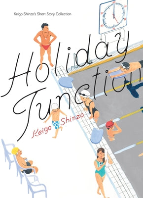 Holiday Junction -- Keigo Shinzo, Paperback