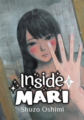 Inside Mari, Volume 4 by Oshimi, Shuzo