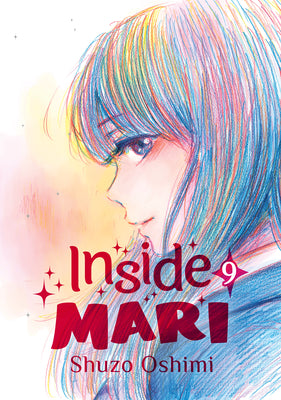 Inside Mari, Volume 9 by Oshimi, Shuzo