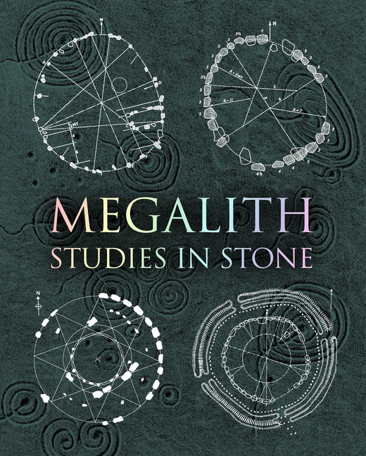Megalith: Studies in Stone -- Various, Hardcover