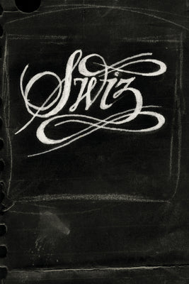 Swiz -- Swiz, Paperback
