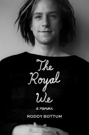 The Royal We by Bottum, Roddy