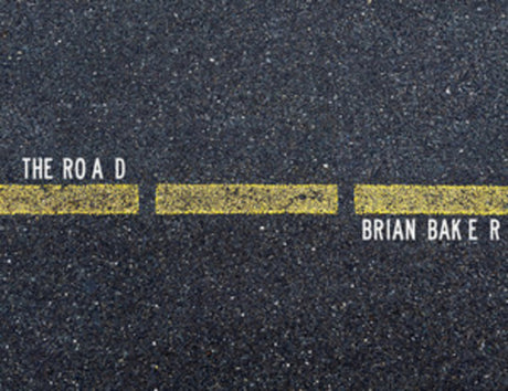 The Road -- Brian Baker, Hardcover