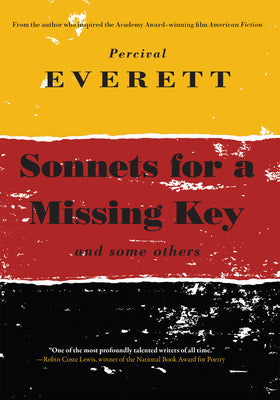 Sonnets for a Missing Key: And Some Others -- Percival Everett, Paperback