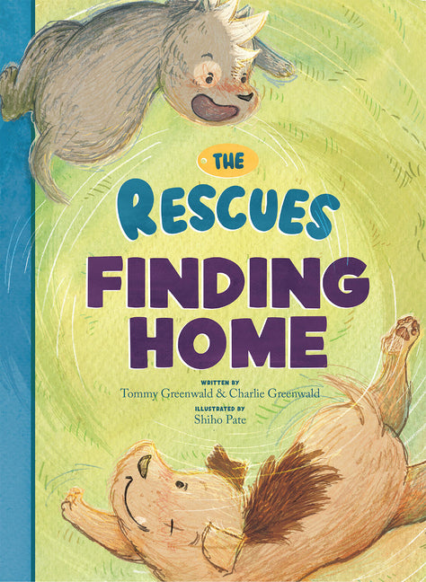 The Rescues Finding Home (the Rescues #1) by Greenwald, Charlie