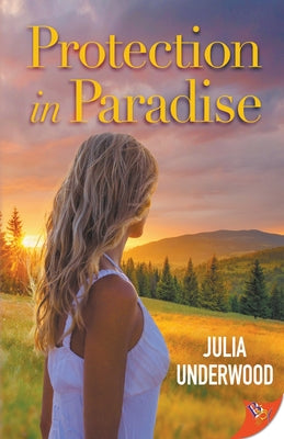 Protection in Paradise by Underwood, Julia