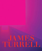 James Turrell: A Retrospective by Turrell, James