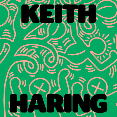 Keith Haring: Art Is for Everybody -- Keith Haring, Hardcover