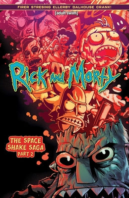 Rick and Morty Vol. 2: The Space Shake Saga Part Two -- Alex Firer, Paperback