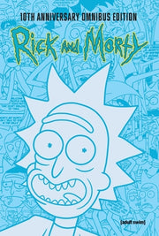 Rick and Morty 10th Anniversary Omnibus Vol. 1 by Fowler, Tom