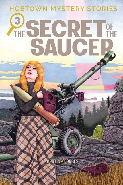 Hobtown Mystery Stories Vol. 3: The Secret of the Saucer -- Kris Bertin, Paperback