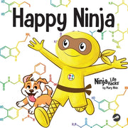 Happy Ninja: A Social, Emotional Book for Kids, Teens, and Adults About the Power of the Daily D.O.S.E. by Nhin, Mary