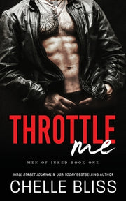 Throttle Me by Bliss, Chelle