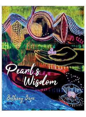 Pearl's Wisdom by Zare, Bethany