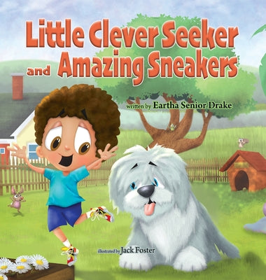 Little Clever Seeker and Amazing Sneakers by Senior Drake, Eartha