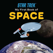 Star Trek: My First Book of Space by MacDonald, Erin