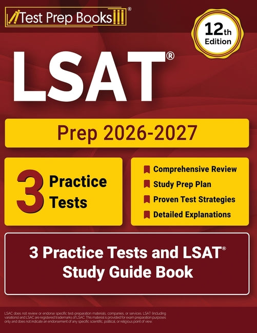 LSAT Prep 2026-2027: 3 Practice Tests and LSAT Study Guide Book [12th Edition] -- Lydia Morrison, Paperback