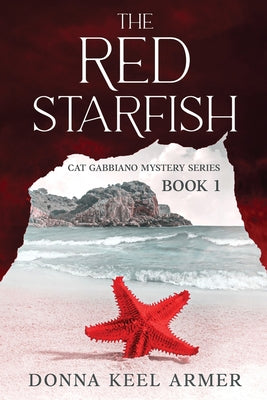 The Red Starfish -- Donna Keel Armer, Paperback