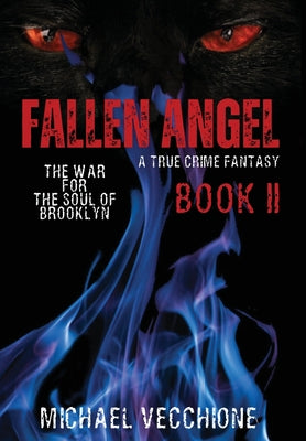 Fallen Angel II: The War for the Soul of Brooklyn by Vecchione, Michael