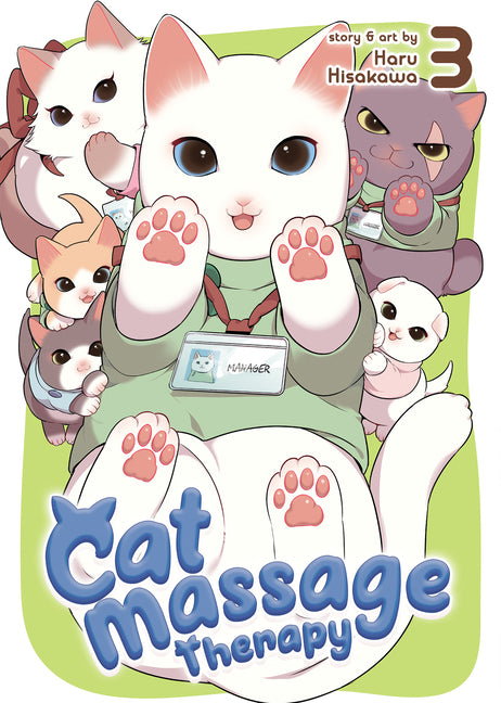 Cat Massage Therapy Vol. 3 -- Haru Hisakawa, Paperback