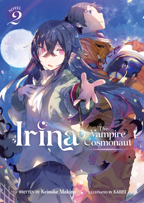 Irina: The Vampire Cosmonaut (Light Novel) Vol. 2 -- Keisuke Makino, Paperback