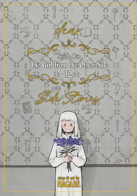 The Girl from the Other Side: Siúil, a Rún Vol. 12 - [Dear.] Side Stories -- Nagabe, Paperback