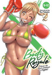 Booty Royale: Never Go Down Without a Fight! Vols. 9-10 by Takato, Rui