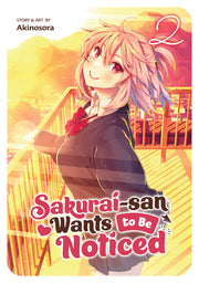 Sakurai-San Wants to Be Noticed Vol. 2 by Akino, Sora