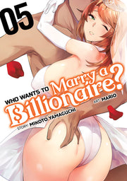 Who Wants to Marry a Billionaire? Vol. 5 by Yamaguchi, Mikoto