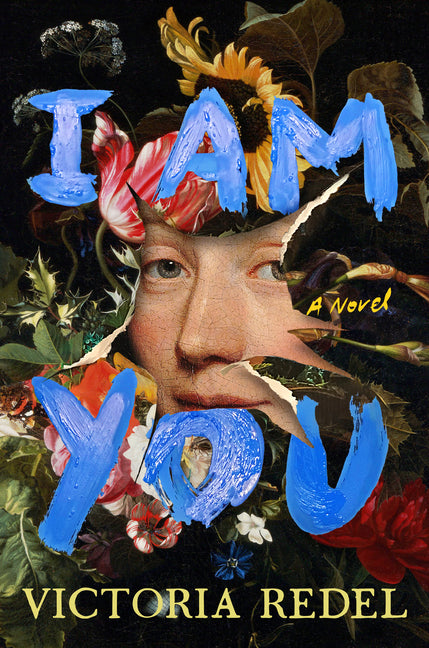 I Am You -- Victoria Redel, Hardcover