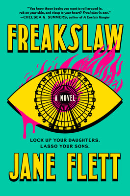 Freakslaw -- Jane Flett, Hardcover