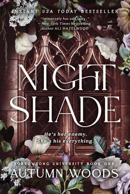 Nightshade: Sorrowsong University Book 1 by Woods, Autumn