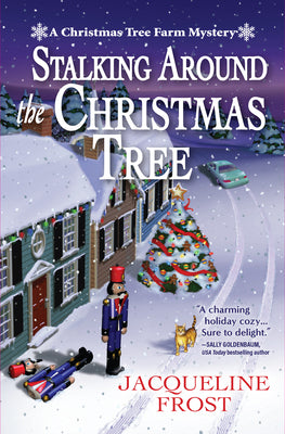 Stalking Around the Christmas Tree -- Jacqueline Frost, Hardcover