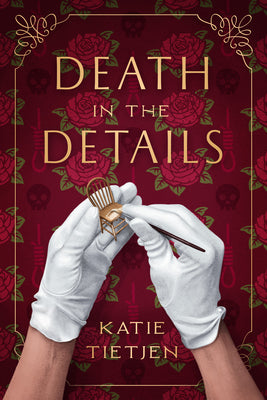 Death in the Details -- Katie Tietjen, Hardcover