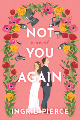 Not You Again by Pierce, Ingrid