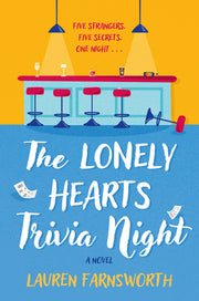 The Lonely Hearts Trivia Night by Farnsworth, Lauren