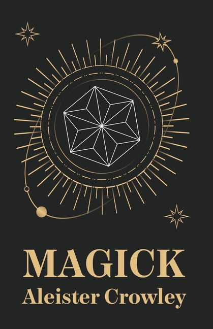 Magick -- Aleister Crowley, Paperback