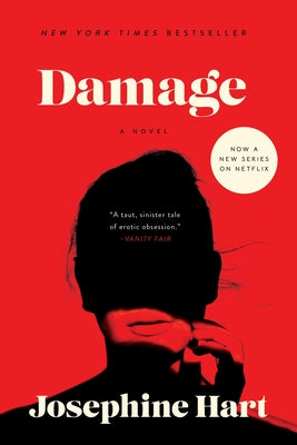 Damage -- Josephine Hart, Paperback