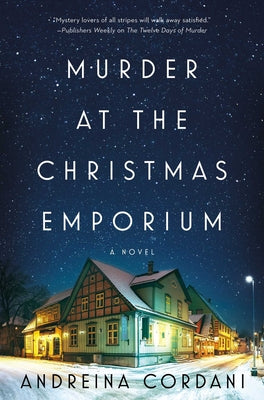 Murder at the Christmas Emporium by Cordani, Andreina