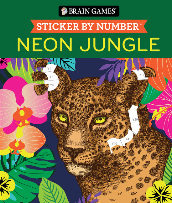 Brain Games - Sticker by Number: Neon Jungle (28 Images to Sticker) -- Publications International Ltd, Paperback