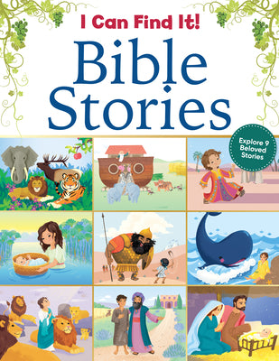 I Can Find It! Bible Stories: Explore 9 Beloved Stories by Publications International Ltd