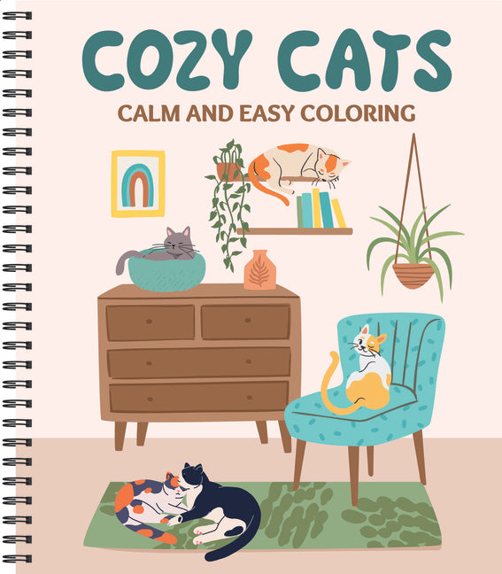 Calm and Easy Coloring: Cozy Cats -- New Seasons, Spiral