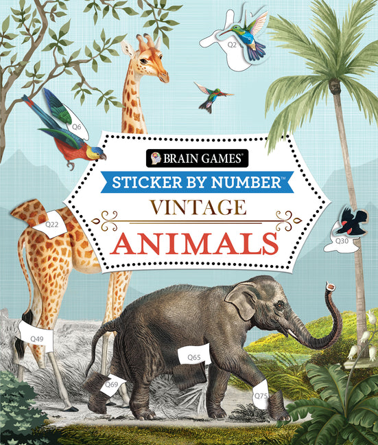 Brain Games - Sticker by Number - Vintage: Animals (28 Images to Sticker) -- Publications International Ltd, Paperback